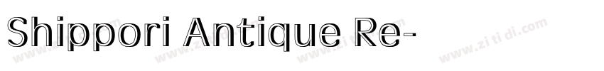 Shippori Antique Re字体转换